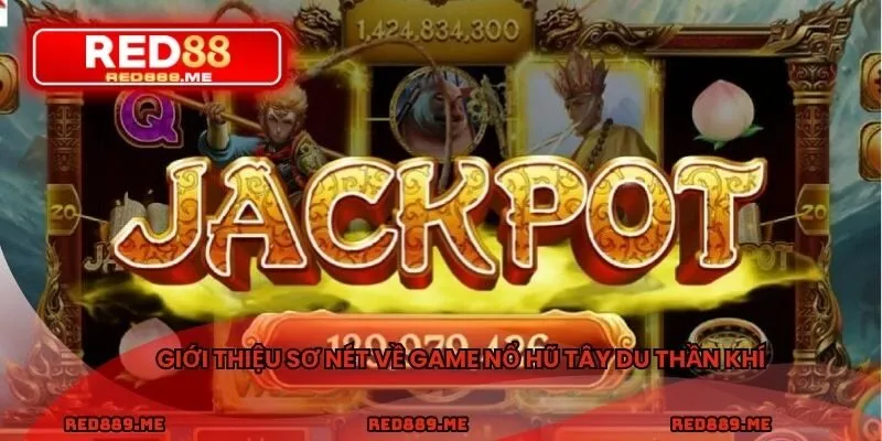 Giới thiệu sơ nét về game nổ hũ Tây Du Thần Khí